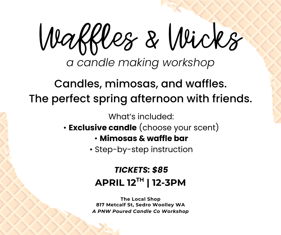 Waffles & Wicks | A Candle Making Workshop